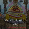 About Pencho Bandh Le - Chaitanya Dhadhich Song